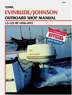 Evinrude/Johnson outboard shop manual : \1.5-125 HP, 1956-1972\