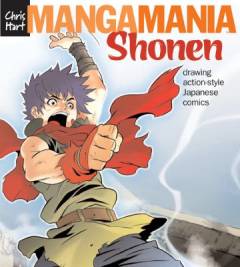 Manga mania shonen : drawing action-style Japanese comics