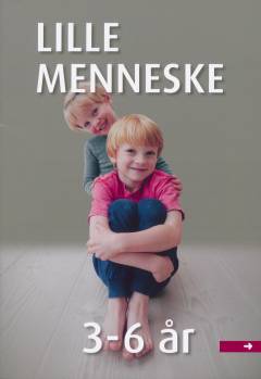 Lille menneske - 3-6 år