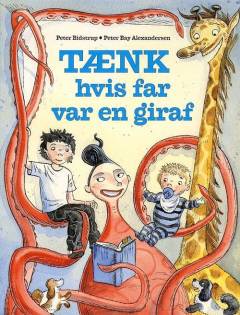 Tænk hvis far var en giraf