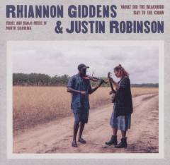 What did the blackbird say to the crow : fiddle and banjo music of North Carolina