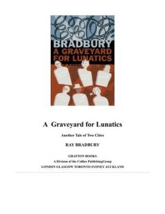 A graveyard for lunatics : another tale of two cities