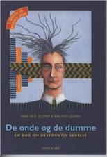 De onde og de dumme : en bog om destruktiv ledelse