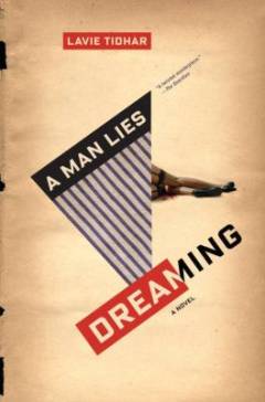A man lies dreaming : a novel