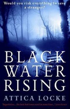 Black water rising