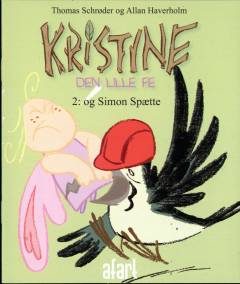 Kristine - den lille fe. Bind 2 : - og Simon Spætte