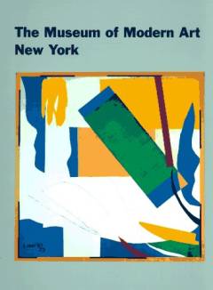 The Museum of Modern Art, New York : the history and the collection
