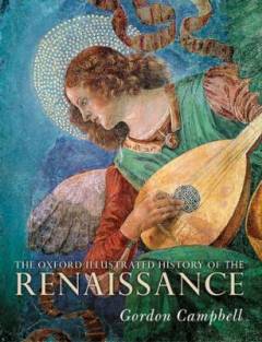 The Oxford illustrated history of the Renaissance
