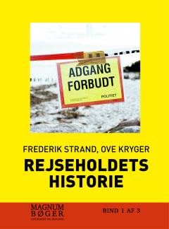 Rejseholdets historie. Bind 1 (Stor skrift)