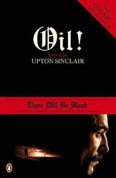 Oil! : a novel
