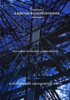 Grundtræk af bærende konstruktioner i arkitekturen