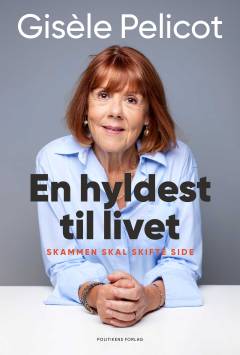 En hyldest til livet : skammen skal skifte side