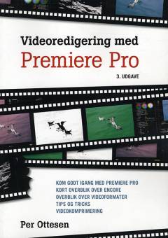 Videoredigering med Premiere Pro - 3. udgave
