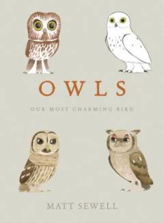 Owls : our most charming bird