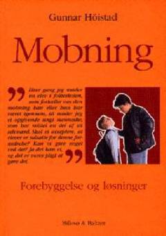 Mobning : forebyggelse og løsninger