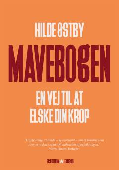 Mavebogen : en vej til at elske din krop