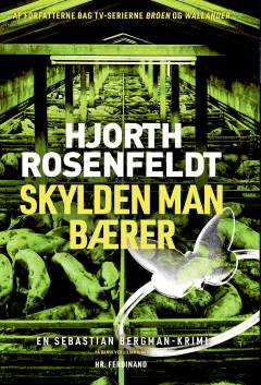 Skylden man bærer : kriminalroman