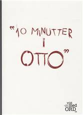 Ti minutter i Otto