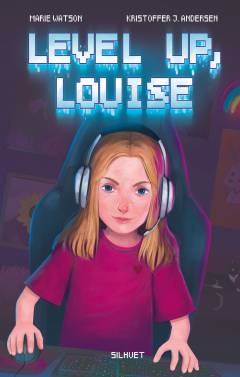 Level up, Louise
