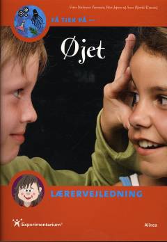 Øjet. Lærervejledning