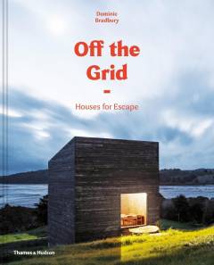 Off the grid : houses for escape