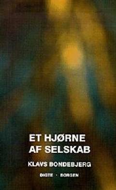 Et hjørne af selskab : digte