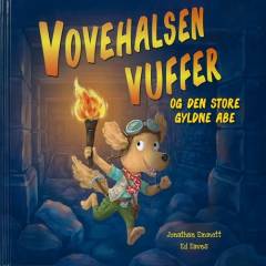 Vovehalsen Vuffer og den store gyldne abe