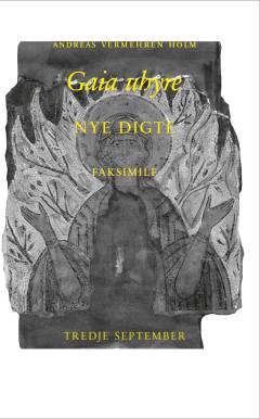 Gaia uhyre : nye digte : transskription