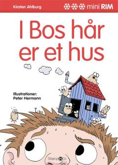 I Bos hår er et hus