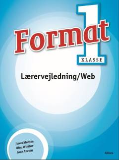 Format - 1. klasse : elevbog -- Lærervejledning
