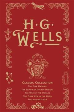 H. G. Wells classic collection. 1