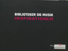 Biblioteker og musik. Inspirationer