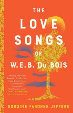 The love songs of W. E. B. Du Bois