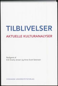 Tilblivelser : aktuelle kulturanalyser