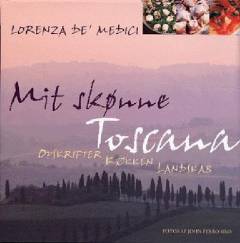Mit skønne Toscana