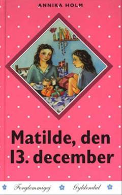 Matilde, den 13. december