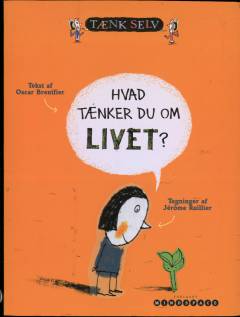 Hvad tænker du om livet?