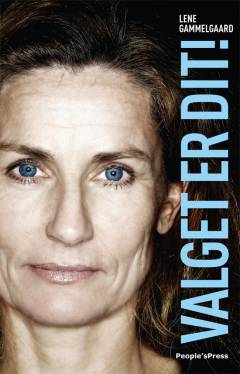 Valget er dit! : det er dit ansvar at forme livet, som du vil have det