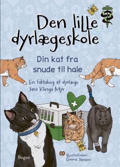 Den lille dyrlægeskole - din kat fra snude til hale