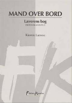 Mand over bord -- Lærerens bog