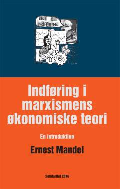 Indføring i marxismens økonomiske teori : en introduktion