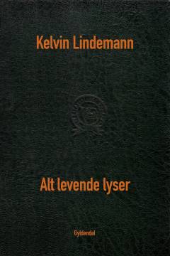 Alt levende lyser