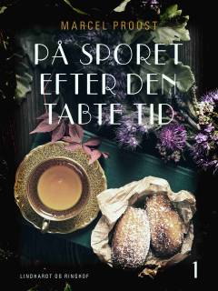 Paa Sporet efter den tabte Tid. 1. bind