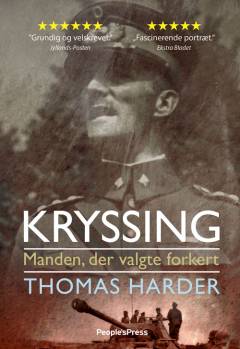 Kryssing : manden, der valgte forkert