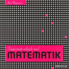 Fagteamets arbejde med matematik