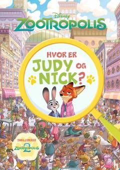 Zootropolis - hvor er Judy og Nick?