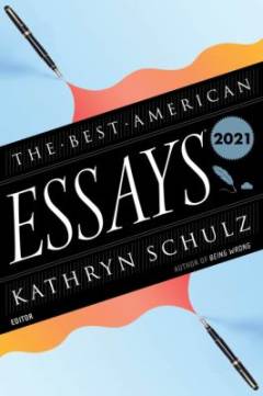 The best American essays 2021