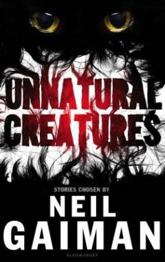 Unnatural creatures : stories