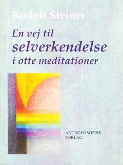 En vej til selverkendelse : i otte meditationer