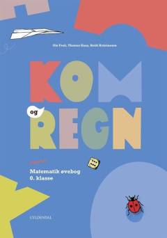 Kom og regn -- Matematik øvebog 0. klasse